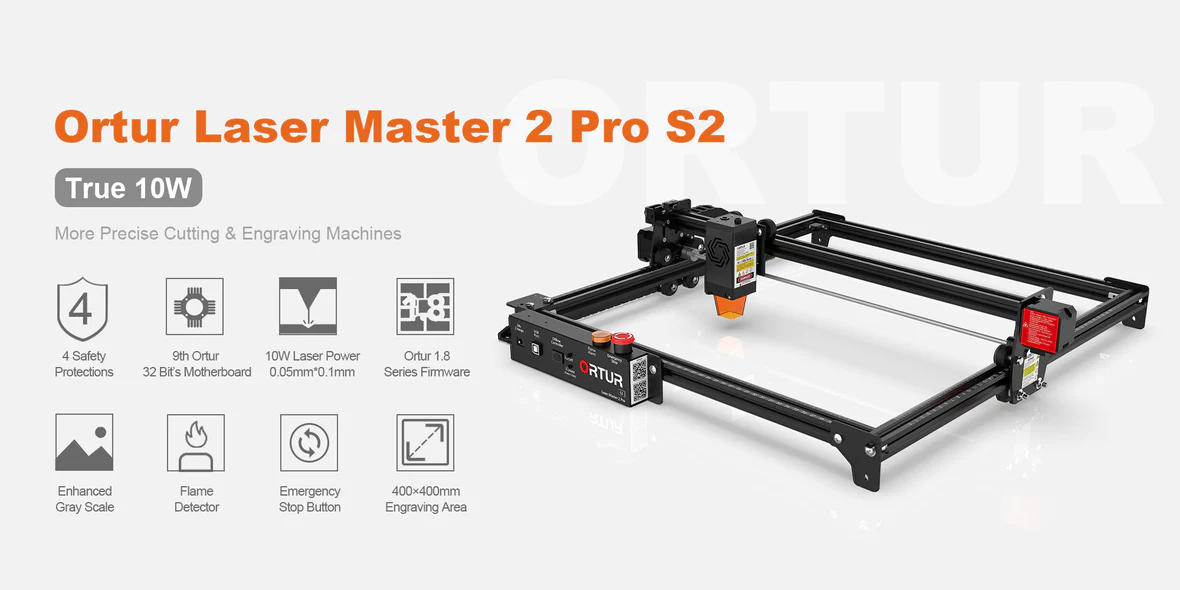 ortur laser master 2 Pro S2 10w